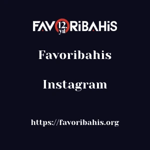 Favoribahis Instagram