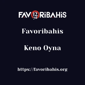 Favoribahis Keno Oyna